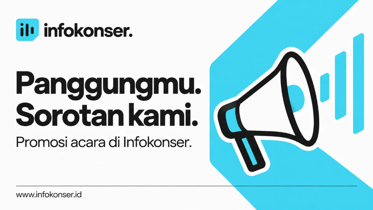 Panggungmu. Sorotan kami. Promosi acara di Infokonser.