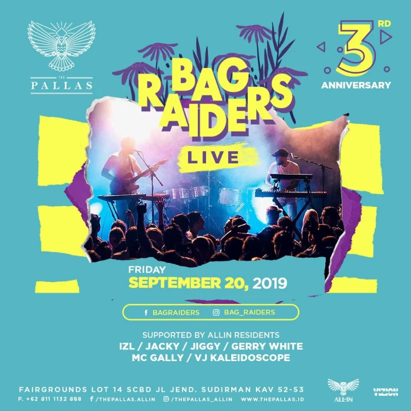 Poster Bag Raiders Ramaikan Hari Jadi Ketiga The Pallas