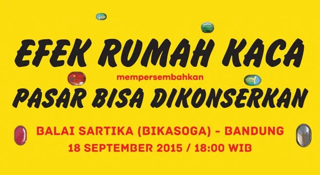 Poster Konser Tunggal Efek Rumah Kaca “Pasar Bisa Dikonserkan” Siap Digelar di Bandung