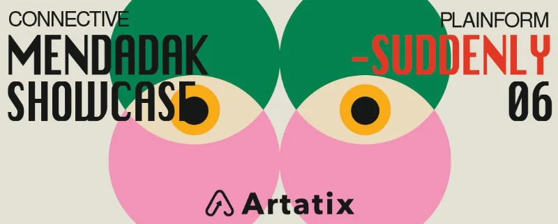 Poster Mendadak Suddenly Showcase #6