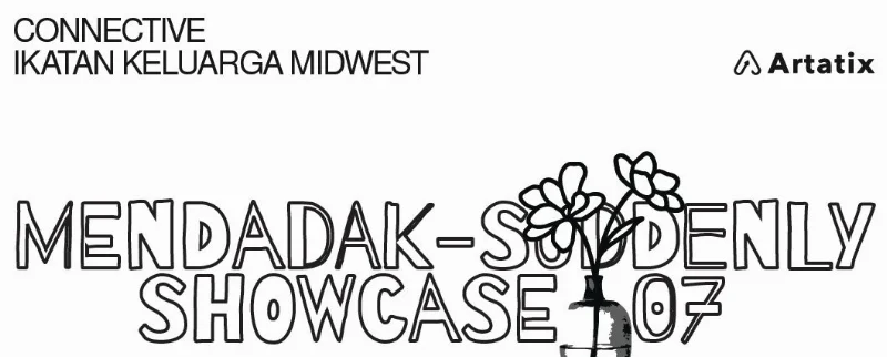 Poster Mendadak Suddenly Showcase #7