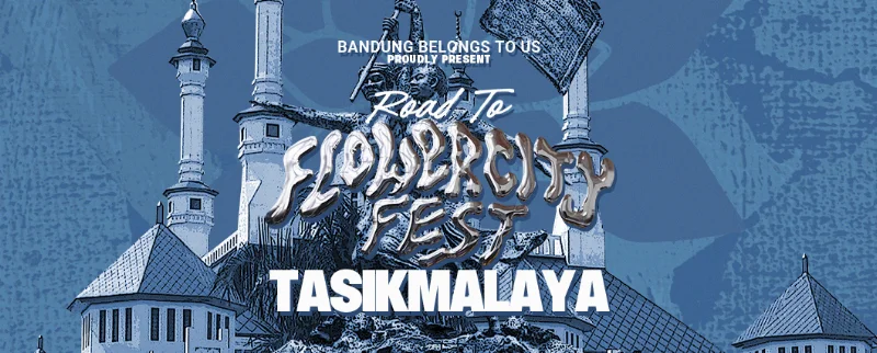 Poster ROAD TO FLOWER CITY FEST TASIKMALAYA