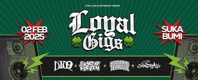 Poster LOYAL GIGS GOES TO "SUKABUMI"