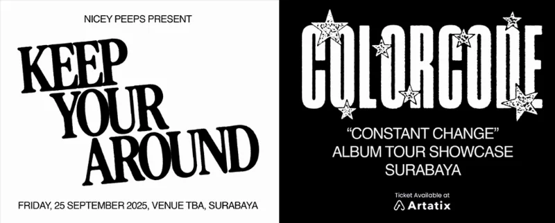 Poster KEEP YOUR AROUND - Color Code " CONSTANT CHANGE " ALBUM TOUR SHOWCASE SURABAYA