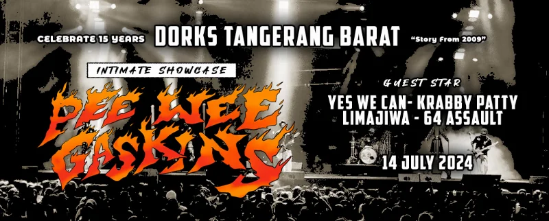 Poster CELEBRATE 15 YEARS DORKS TANGERANG BARAT : Story From 2009