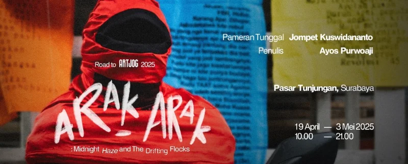 Poster Road to ARTJOG 2025 - ARAK-ARAK: Midnight Haze and The Drifting Flocks