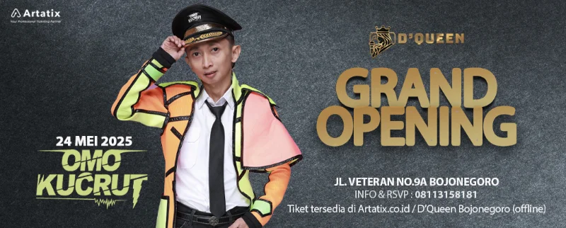 Poster D Queen Grand Opening (24 Mei : Omo Kucrut)