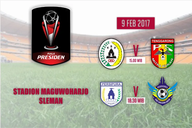 Poster PIALA PRESIDEN 2017 (Match#2)
