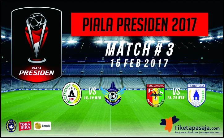 Poster PIALA PRESIDEN 2017 (MATCH #3)