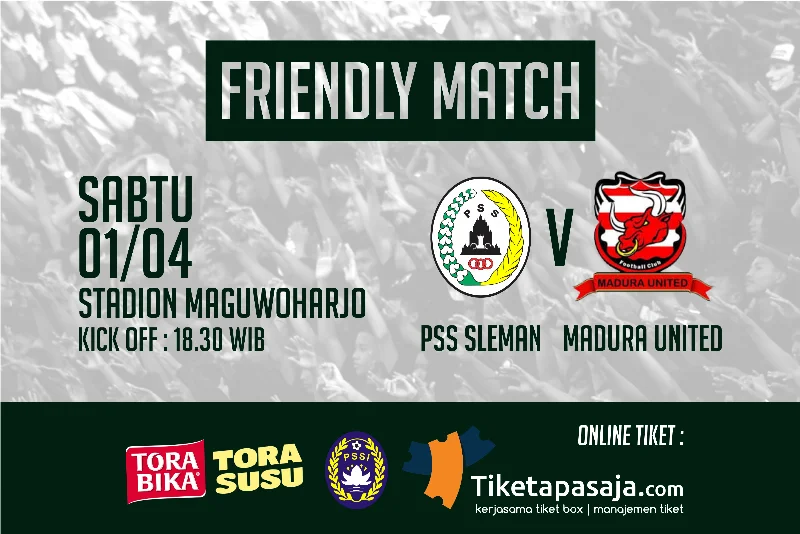 Poster FRIENDLY MATCH PSS SLEMAN VS MADURA UNITED