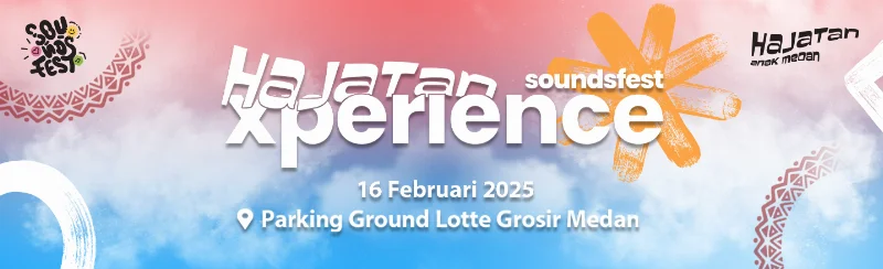 Poster HAJATAN SOUNDSFEST EXPERIENCE MEDAN