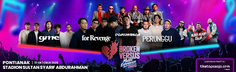 Poster Broken Versus Music Experience Fest Pontianak