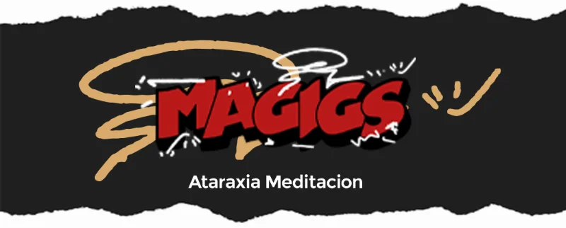 Poster MAGIGS "ATARAXIA MEDICATION"