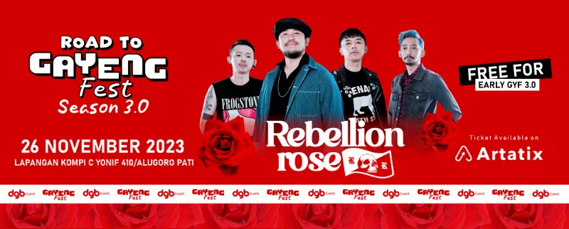 Poster ROAD TO GAYENG FEST WITH REBELLION ROSE