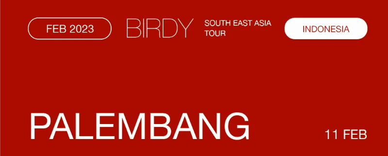Poster Birdy Tour Indonesia - Palembang