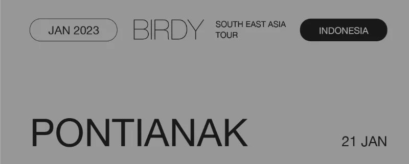 Poster Birdy Tour Indonesia - Pontianak
