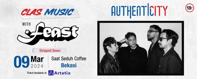 Poster AUTHENTICITY presents Clas Music with .feast (Bekasi)