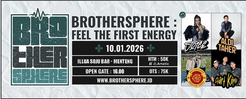 Poster BROTHERSPHERE [FEEL THE FIRST ENERGY] ILLUA SOJU BAR - MENTENG