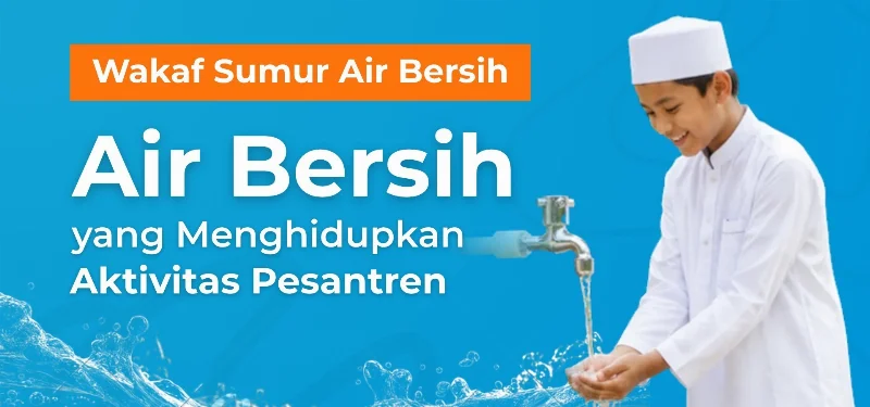 Poster Air Bersih yang Menghidupkan Aktivitas Pesantren
