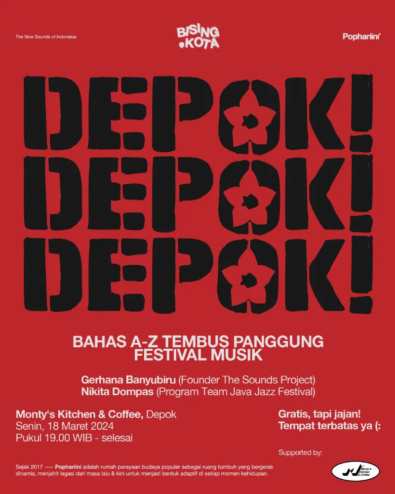 Poster Bising Kota Depok: Bahas A-Z Tembus Panggung Festival Musik - Pophariini