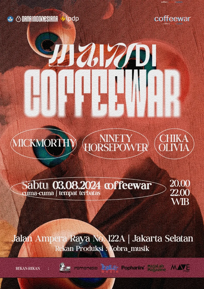 Poster Main Di Coffewar bersama Mickmorthy, Ninety Horsepower, dan Chika Olivia